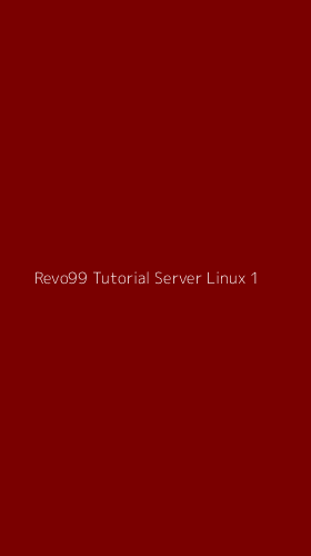 Tampilan Antarmuka Aplikasi Revo99 Tutorial Server Linux - 1