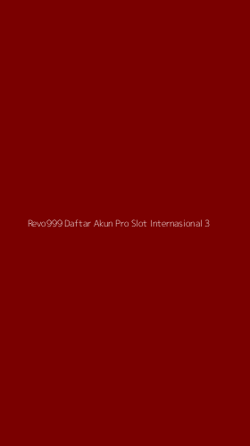 Tampilan Antarmuka Aplikasi Revo999 Daftar Akun Pro Slot Internasional - 3