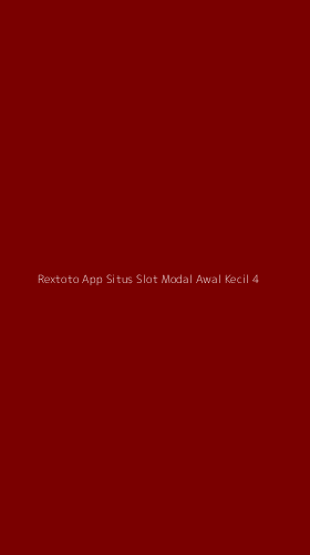 Tampilan Antarmuka Aplikasi Rextoto App Situs Slot Modal Awal Kecil - 4