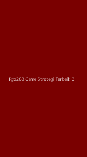 Tampilan Antarmuka Aplikasi Rgo288 Game Strategi Terbaik - 3