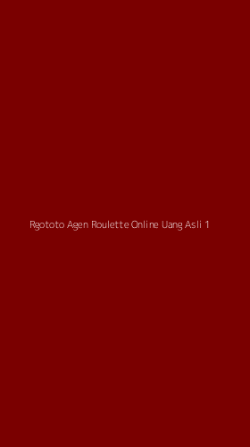 Tampilan Antarmuka Aplikasi Rgototo Agen Roulette Online Uang Asli - 1