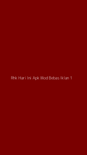 Tampilan Antarmuka Aplikasi Rhk Hari Ini Apk Mod Bebas Iklan - 1