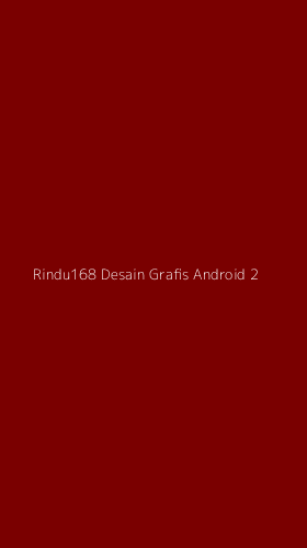 Tampilan Antarmuka Aplikasi Rindu168 Desain Grafis Android - 2