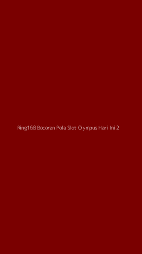 Tampilan Antarmuka Aplikasi Ring168 Bocoran Pola Slot Olympus Hari Ini - 2