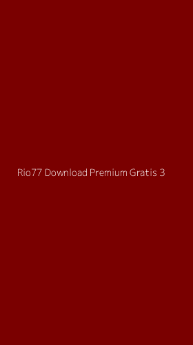 Tampilan Antarmuka Aplikasi Rio77 Download Premium Gratis - 3