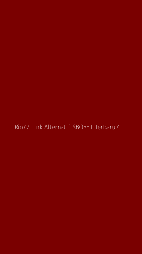 Tampilan Antarmuka Aplikasi Rio77 Link Alternatif Sbobet Terbaru - 4