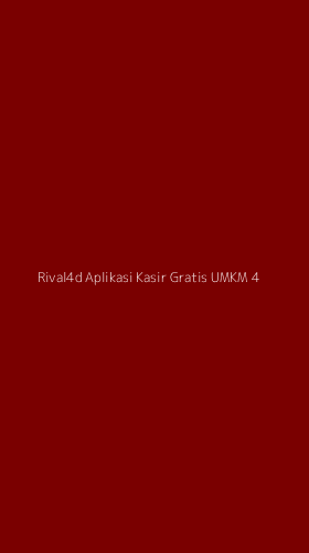 Tampilan Antarmuka Aplikasi Rival4d Aplikasi Kasir Gratis Umkm - 4