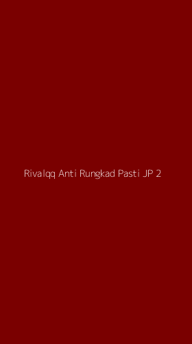 Tampilan Antarmuka Aplikasi Rivalqq Anti Rungkad Pasti Jp - 2