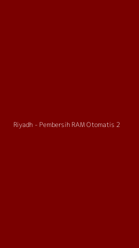 Tampilan Antarmuka Aplikasi Riyadh - Pembersih RAM Otomatis - 2