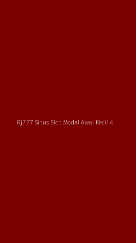 Tampilan Antarmuka Aplikasi Rj777 Situs Slot Modal Awal Kecil - 4
