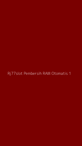 Tampilan Antarmuka Aplikasi Rj77slot Pembersih Ram Otomatis - 1