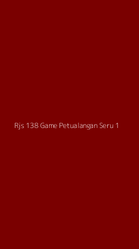 Tampilan Antarmuka Aplikasi Rjs 138 Game Petualangan Seru - 1