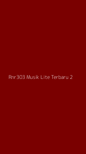 Tampilan Antarmuka Aplikasi Rnr303 Musik Lite Terbaru - 2