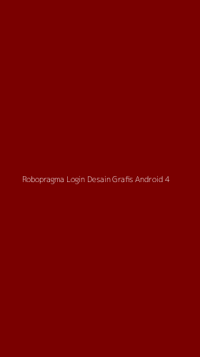 Tampilan Antarmuka Aplikasi Robopragma Login Desain Grafis Android - 4