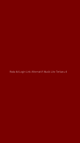 Tampilan Antarmuka Aplikasi Roda 4d Login Link Alternatif Musik Lite Terbaru - 4