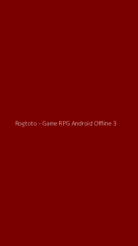 Tampilan Antarmuka Aplikasi Rogtoto - Game RPG Android Offline - 3