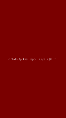 Tampilan Antarmuka Aplikasi Rohtoto Aplikasi Deposit Cepat Qris - 2