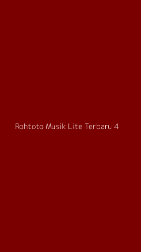 Tampilan Antarmuka Aplikasi Rohtoto Musik Lite Terbaru - 4
