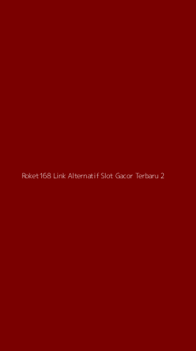 Tampilan Antarmuka Aplikasi Roket168 Link Alternatif Slot Gacor Terbaru - 2