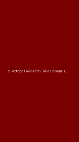 Tampilan Antarmuka Aplikasi Rokettoto Pembersih Ram Otomatis - 3