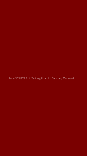Tampilan Antarmuka Aplikasi Romo303 Rtp Slot Tertinggi Hari Ini Gampang Maxwin - 4