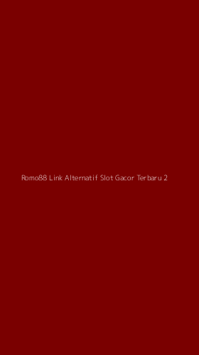 Tampilan Antarmuka Aplikasi Romo88 Link Alternatif Slot Gacor Terbaru - 2