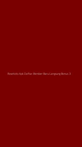 Tampilan Antarmuka Aplikasi Rosetoto Apk Daftar Member Baru Langsung Bonus - 3