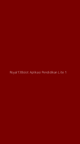 Tampilan Antarmuka Aplikasi Royal138slot Aplikasi Pendidikan Lite - 1