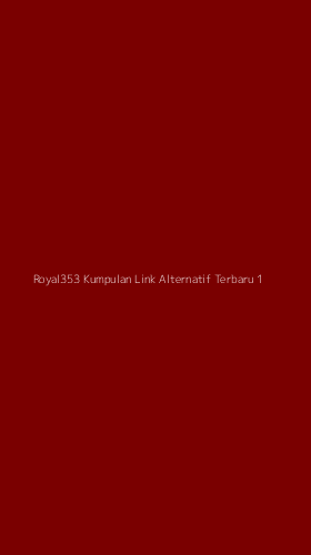 Tampilan Antarmuka Aplikasi Royal353 Kumpulan Link Alternatif Terbaru - 1