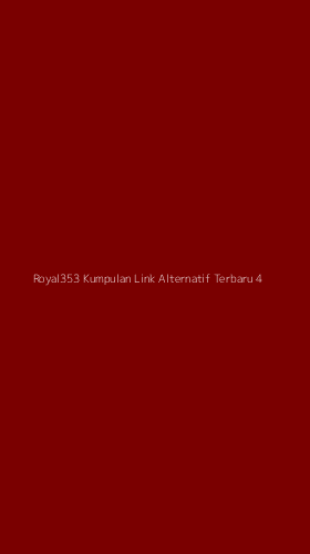 Tampilan Antarmuka Aplikasi Royal353 Kumpulan Link Alternatif Terbaru - 4