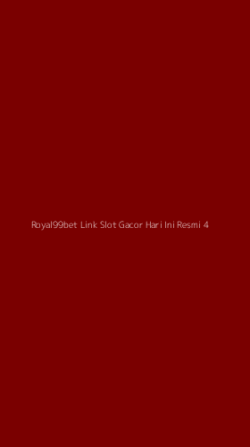 Tampilan Antarmuka Aplikasi Royal99bet Link Slot Gacor Hari Ini Resmi - 4