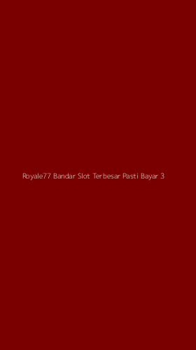Tampilan Antarmuka Aplikasi Royale77 Bandar Slot Terbesar Pasti Bayar - 3