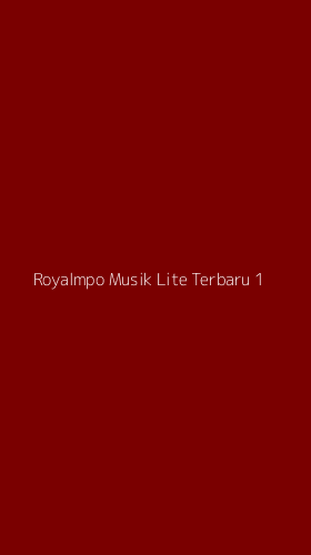 Tampilan Antarmuka Aplikasi Royalmpo Musik Lite Terbaru - 1