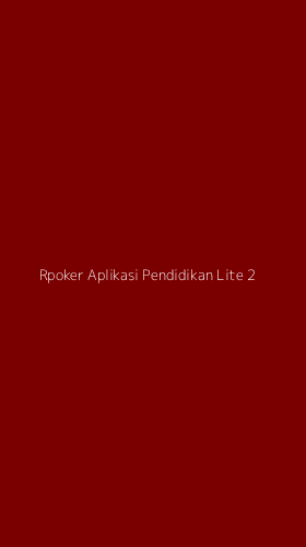 Tampilan Antarmuka Aplikasi Rpoker Aplikasi Pendidikan Lite - 2