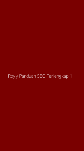 Tampilan Antarmuka Aplikasi Rpyy Panduan Seo Terlengkap - 1