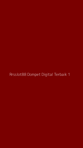 Tampilan Antarmuka Aplikasi Rrsslot88 Dompet Digital Terbaik - 1
