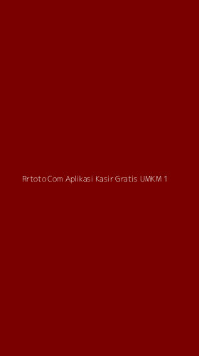 Tampilan Antarmuka Aplikasi Rrtoto Com Aplikasi Kasir Gratis Umkm - 1