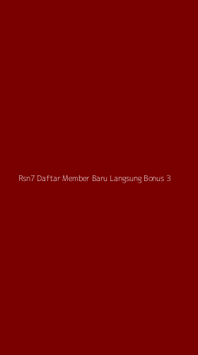 Tampilan Antarmuka Aplikasi Rsn7 Daftar Member Baru Langsung Bonus - 3