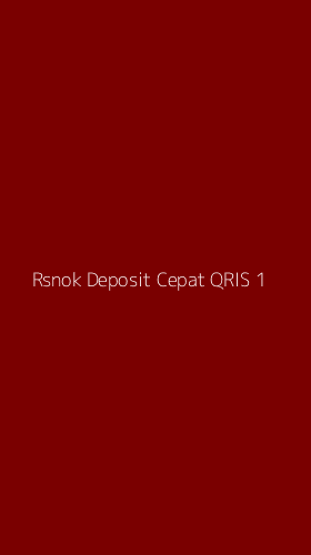 Tampilan Antarmuka Aplikasi Rsnok Deposit Cepat Qris - 1