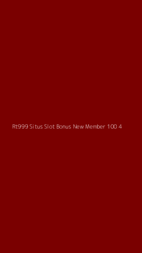 Tampilan Antarmuka Aplikasi Rt999 Situs Slot Bonus New Member 100 - 4