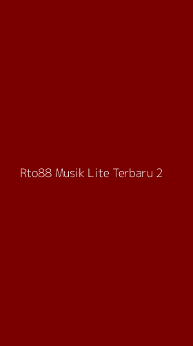 Tampilan Antarmuka Aplikasi Rto88 Musik Lite Terbaru - 2