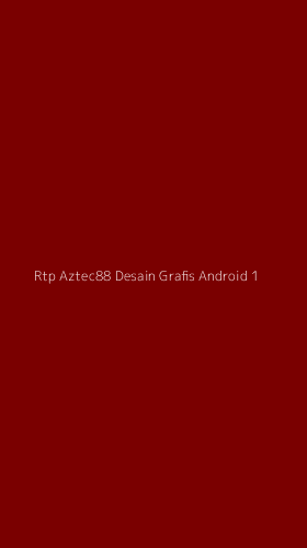 Tampilan Antarmuka Aplikasi Rtp Aztec88 Desain Grafis Android - 1