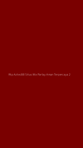 Tampilan Antarmuka Aplikasi Rtp Aztec88 Situs Mix Parlay Aman Terpercaya - 2
