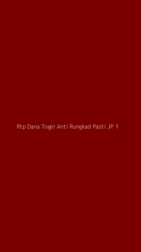 Tampilan Antarmuka Aplikasi Rtp Dana Togel Anti Rungkad Pasti Jp - 1