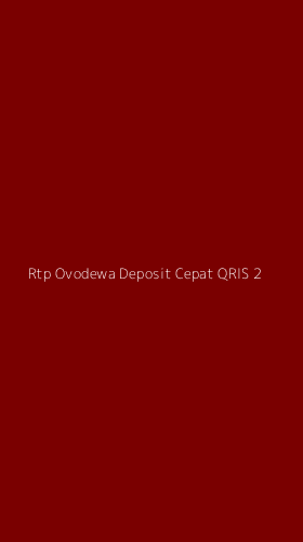 Tampilan Antarmuka Aplikasi Rtp Ovodewa Deposit Cepat Qris - 2