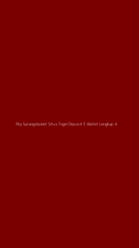 Tampilan Antarmuka Aplikasi Rtp Sarangsbobet Situs Togel Deposit E Wallet Lengkap - 4