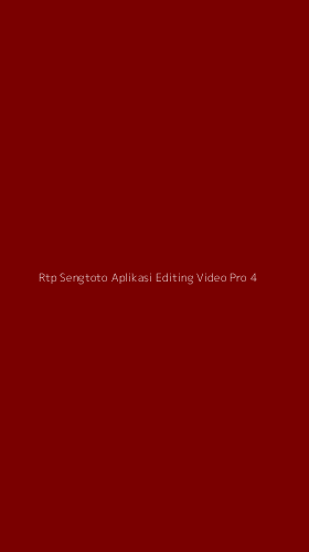 Tampilan Antarmuka Aplikasi Rtp Sengtoto Aplikasi Editing Video Pro - 4