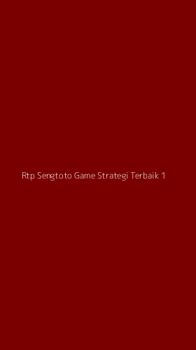Tampilan Antarmuka Aplikasi Rtp Sengtoto Game Strategi Terbaik - 1
