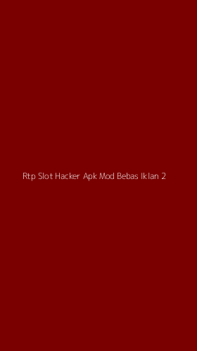 Tampilan Antarmuka Aplikasi Rtp Slot Hacker Apk Mod Bebas Iklan - 2