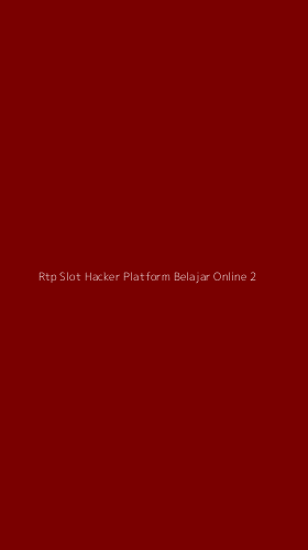 Tampilan Antarmuka Aplikasi Rtp Slot Hacker Platform Belajar Online - 2